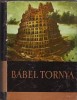 Trencsényi-Waldapfel Imre (szerk.) : Bábel tornya - Az ókori Közel-Kelet mítoszai és mondái