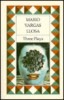 Llosa, Mario Vargas : Three plays