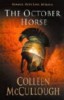 McCullough, Colleen : The October Horse