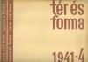 Bierbauer Virgil (szerk.) : Tér és forma. 1941-4., XIV. évfolyam.
