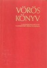 Rakonczay Zoltán (szerk.) : Vörös könyv. A Magyarországon kipusztult és veszélyeztetett növény- és állatfajok