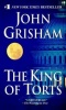 Grisham, John : The King of Torts