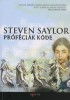 Saylor, Steven  : Próféciák köde