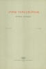 Moravcsik Gyula (Felelős szerk.) : Antik tanulmányok. Studia Antiqua XI. kötet. 3-4. szám