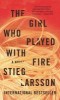 Larsson, Stieg : The Girl Who Played with Fire