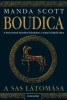 Scott, Manda : Boudica - A sas látomása