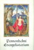 Wehli Tünde (a kisérőtanulmányt írta) : Pannonhalmi Evangelistarium. Hasonmás kiadás.
