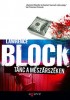 Block, Lawrence : Tánc a mészárszéken