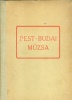 Trencsényi-Waldapfel Imre (szerk.) : Pest-budai múzsa 