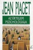 Piaget, Jean  : Az értelem pszichológiája 