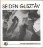 Győri Lajos : Seiden Gusztáv - munkássága 1930 és 1940 között