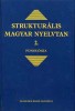 Kiefer Ferenc (szerk.) : Strukturális magyar nyelvtan 2. köt. - Fonológia