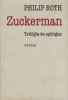 Roth, Philip  : Zuckerman. Trilógia és epilógus.