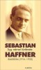 Haffner, Sebastian  : Egy német története - Emlékeim (1914-1933) 