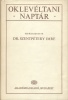 Szentpétery Imre (szerk.) : Oklevéltani naptár - Brinckmeier, Grotefend és Knauz művének felhasználásával szerk - -.