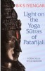 Iyengar, B. K. S.  : Light on the yoga sūtras of Patañjala : Patañjala yoga pradīpikā