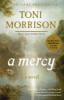 Morrison, Toni  : A Mercy