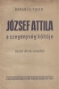 Barabás Tibor : József Attila a szegénység költője. - József Attila verseiből. 