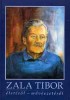 Zala Judit (szerk.) : Zala Tibor életéről-művészetéről