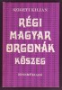 Szigeti Kilián : Régi magyar orgonák: Kőszeg
