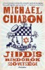 Chabon, Michael : Jiddis Rendőrök Szövetsége