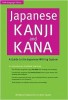 Hadamitzky, Wolfgang - Spahn, Mark  : Japanese Kanji and Kana. A Guide to the Japanese Writing System.