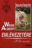 Turcsány Péter (szerk.) : Wass Albert emlékezetére - A kő marad... 