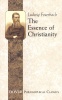 Feuerbach, Ludwig  : The Essence Of Christianity