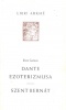 Guénon, René : Dante ezoterizmusa. Szent Bernát.