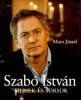 Marx József : Szabó István - Filmek és sorsok