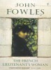 Fowles, John : The French Lieutenant's Woman