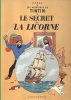 Herge (Georges Prosper Remi) : Les Aventures de Tintin - Le Secret la Licorne