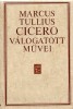 Cicero, Marcus Tullius : Válogatott művei
