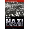 Kershaw, Ian  : The Nazi Dictatorship