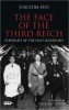 Fest, Joachim : The Face of the Third Reich: Portraits of the Nazi Leadership
