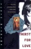 Yukio Mishima : Thirst for Love