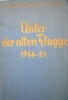Busch, Fritz Otto : Unter der alten Flagge 1914-18