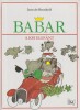 Brunhoff, Jean de  : Babar, a kis elefánt