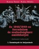 Katona Tamás - Ráday Mihály : Az 1848/49-es forradalom és szabadságharc emlékhelyei - I. Események és helyszínek.