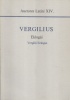 Vergilius [Maro, Publius ]  : --  eklogái. Vergilii Eclogae