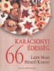 Lajos Mari - Hemző Károly  : 66 karácsonyi édesség