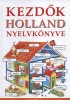 Davies, Helen  : Usborne - Kezdők holland nyelvkönyve