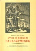 Ortutay Gyula - Buday György : Nyíri és rétközi parasztmesék  [A Gyomán 1935-ben megjelent Kner kiadás reprintje]