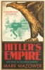 Mazower, Mark : Hitler's Empire - Nazi Rule in Occupied Europe.