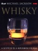 Jackson, Michael : Whisky - A scotch és a bourbon világa