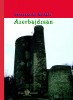 Obrusánszky Borbála : Azerbajdzsán
