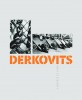 Bakos Katalin, Zwickl András (szerk.) : Derkovits - A művész és kora