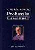 Adriányi Gábor : Prohászka és a római index (Dedikált)