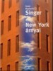 Singer, Isaac Bashevis : New York árnyai