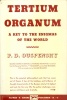 Ouspensky, P. D. : Tertium Organum. A Key to the Enigmas of the World.